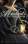 The Merchant's Daughter by Melanie Dickerson