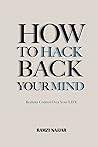 How to Hack Back Your Mind by Ramzi Najjar How to Hack Back Your Mind by Ramzi Najjar