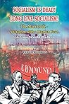 Socialism Is Dead! Long Live Socialism! by Todor Bombov